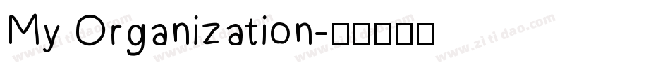 My Organization字体转换